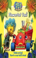 Fifi and the Flowertots â€“ Flowertot Taxi: Read-to-Me Storybook