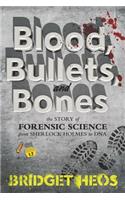 Blood, Bullets, and Bones