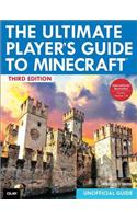 Ultimate Player's Guide to Minecraft