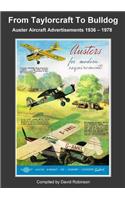 From Taylorcraft To Bulldog - Auster Aircraft Advertisements 1936 - 1978