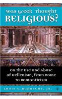 Was Greek Thought Religious?