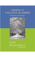 Essentials of College Algebra with Modeling and Visualization Value Pack (Includes Mymathlab/Mystatlab Student Access Kit & Digital Video Tutor)