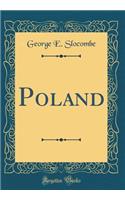 Poland (Classic Reprint)