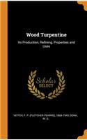 Wood Turpentine