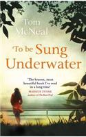 To Be Sung Underwater