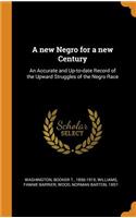 A New Negro for a New Century