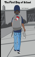 The First Day Of School
