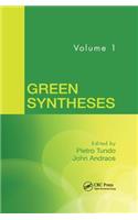 Green Syntheses, Volume 1