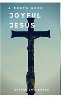 joyful jesus
