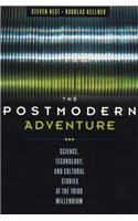 The Postmodern Adventure: Science Technology and Cultural Studies at the Third Millennium