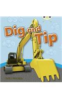 Bug Club Guided Non Fiction Reception Pink A Dig and Tip