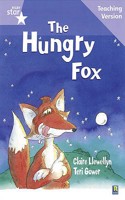 Rigby Star Guided Reading Lilac Level: The Hungry Fox Teaching Version: (RIGBY STAR)