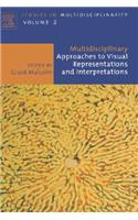 Multidisciplinary Approaches to Visual Representations and Interpretations