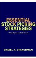 Essential Stock Picking Strategies: What Works on Wall Street