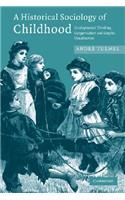 Historical Sociology of Childhood