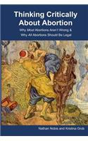 Thinking Critically About Abortion