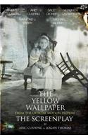 The Yellow Wallpaper The Screenplay