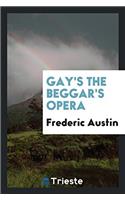 Gay's The Beggar's Opera