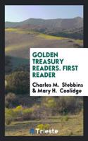 GOLDEN TREASURY READERS. FIRST READER