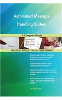 Automated Message Handling System A Complete Guide
