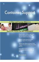Container Support A Clear and Concise Reference