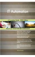 IT Automation A Complete Guide - 2020 Edition