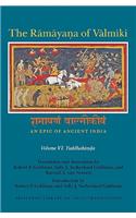 The Rāmāyaṇa of Vālmīki: An Epic of Ancient India, Volume VI: Yuddhakāṇḍa