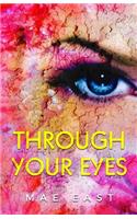 Through Your Eyes