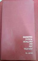 Engineering Physical Metallurgy and Heat-treatment