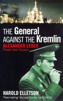 The General Against the Kremlin