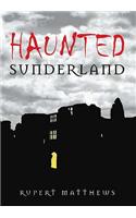 Haunted Sunderland