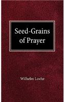Seed Grains of Prayer