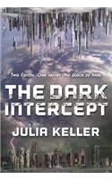 Dark Intercept