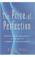 The Price of Perfection