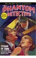 The Phantom Detective: Tycoon Of Crime