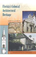 Florida's Colonial Architectural Heritage