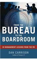 From the Bureau to the Boardroom