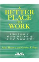 Better Place to Work