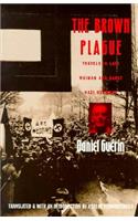 The Brown Plague