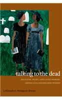 Talking to the Dead