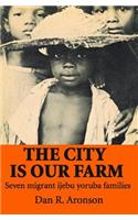 The City is Our Farm
