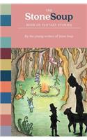 Stone Soup Book of Fantasy Stories