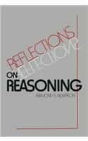 Reflections on Reasoning