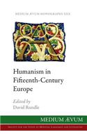Humanism in Fifteenth-Century Europe