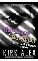 Throwback & Backlash