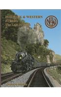 Norfolk & Western Steam: The Last 30 Years