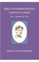 Bible Interpretations Thirteenth Series July 1-September 30, 1894
