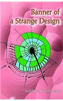 Banner of a Strange Design