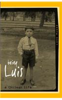 Being Luis: A Chilean Life