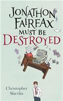 Jonathon Fairfax Must Be Destroyed